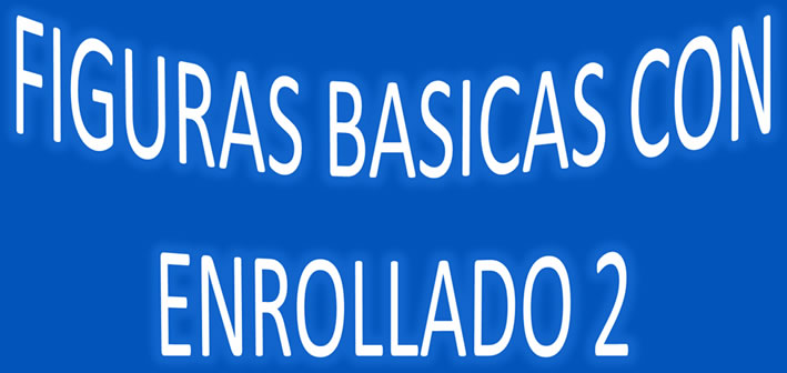 Fuguras básicas con enrollado 2