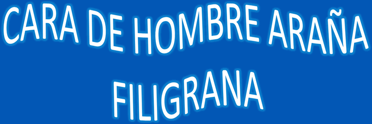 Cara Hombre Araña 