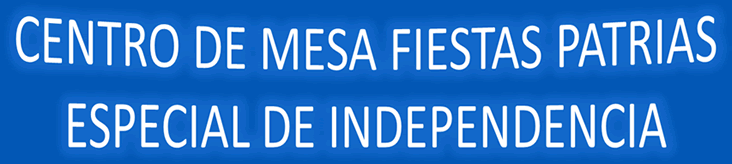 Centro de mesa Independencia