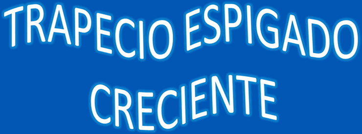 Trapecio espigado creciente