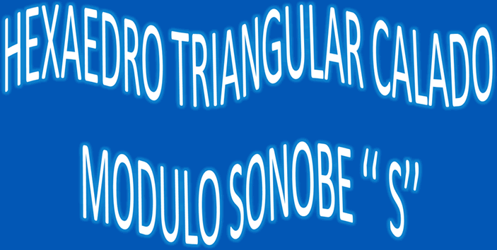 Hexaedro triangular calado