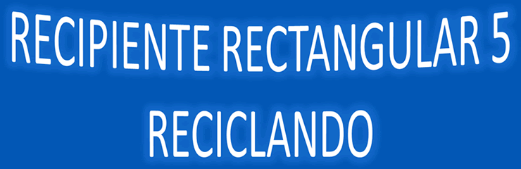 Recipiente rectangular