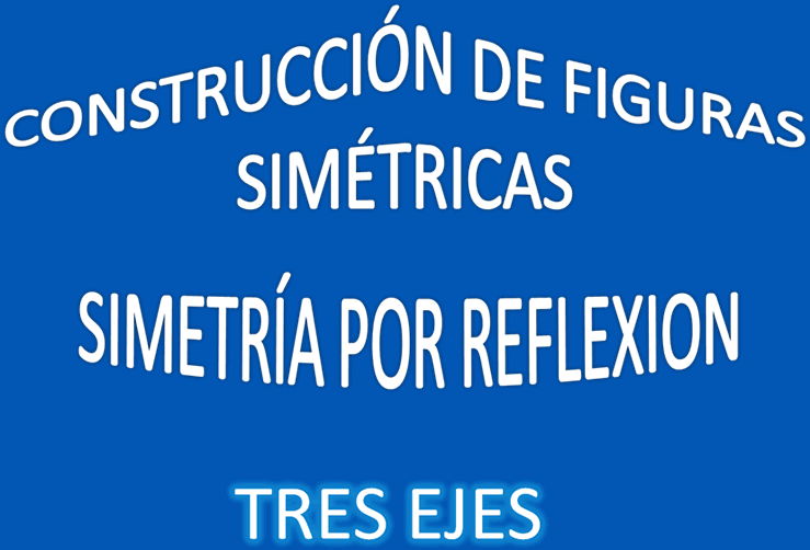 Figuras simétricas 3 ejes